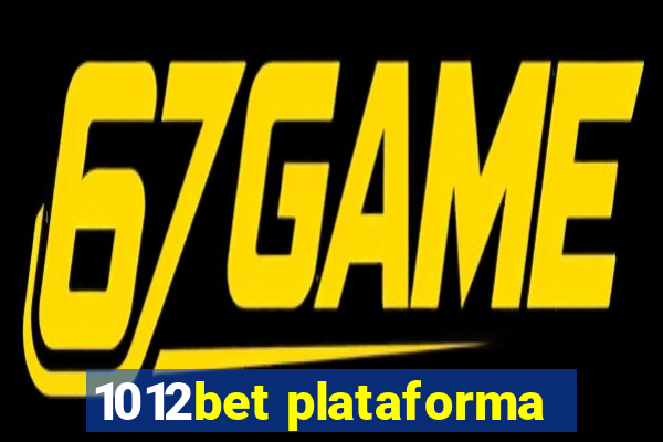 1012bet plataforma